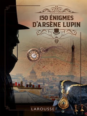 cover image of 150 énigmes d'Arsène Lupin